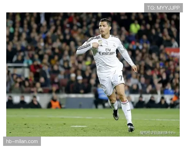 C罗皇马巅峰期解析：进球数据为何达到历史级高度